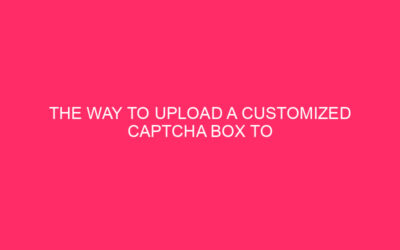 How to Upload a Custom Captcha Box on WordPress Feedback