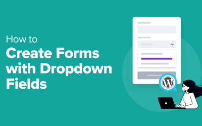 Tips on how to Create WordPress Bureaucracy With Dropdown Fields (Simple Way)