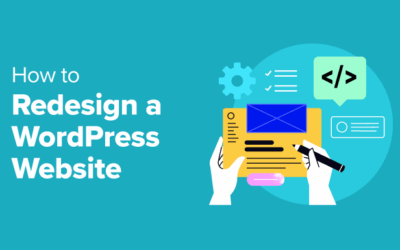 Find out how to Redesign a WordPress Web page (Newbie’s Information)