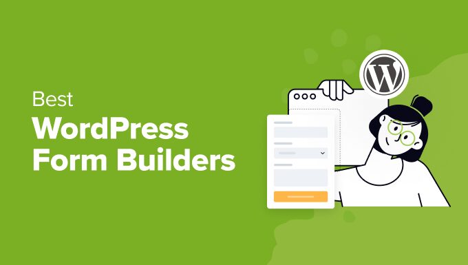 Best WordPress Form Builders