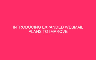 Introducing Extended Webmail Plans to Enhance Your Commerce Expansion