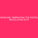 Title: Embracing the digital revolution with modern web design trends...