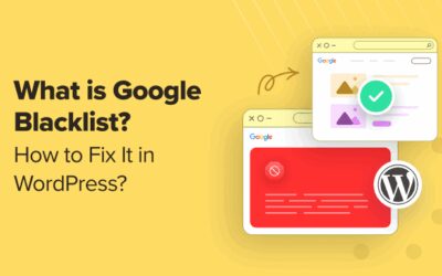 What Is Google Blacklist? + Tips on how to Repair It in WordPress