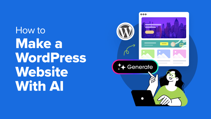 Learn how to Make a WordPress Web site With AI (Novice’s Information)