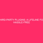 Third-party plugins: a lifeline for hassle-free WordPress maintenance WordPress is…