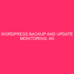 Tracking WordPress Backup and Updates: An Essential Guide for Aleuts…