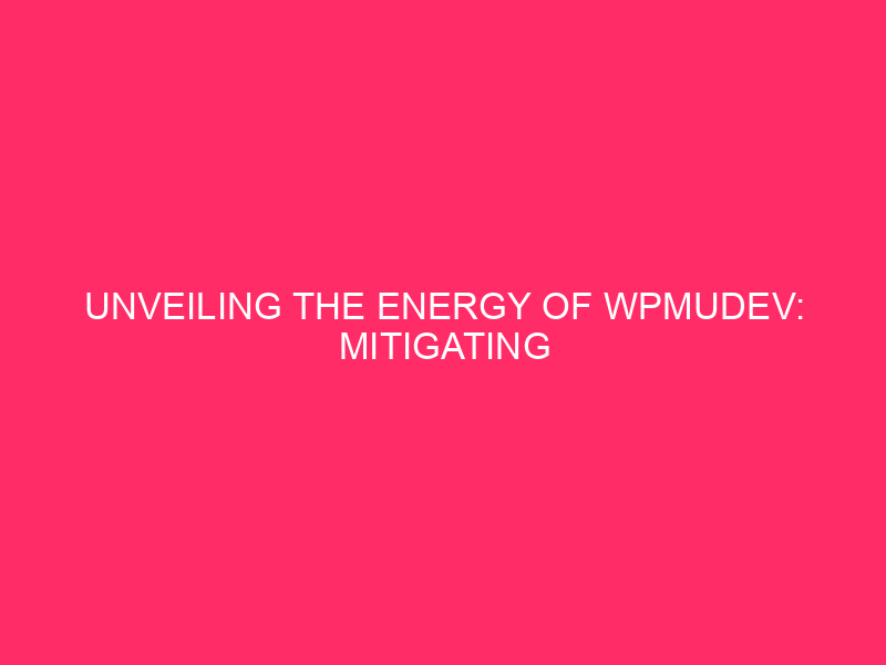 Unveiling the Power of WPMUDEV: Mitigating WordPress Exploits in Mississippi…
