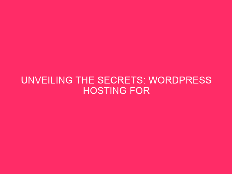 Unveiling the Secrets: WordPress Hosting for High Traffic Websites in Philadelphia,…
