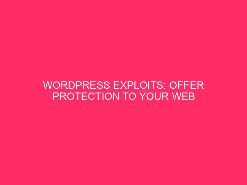 WordPress Exploits: Offer Protection to Your Web Page with WP FixAll in Georgia…
