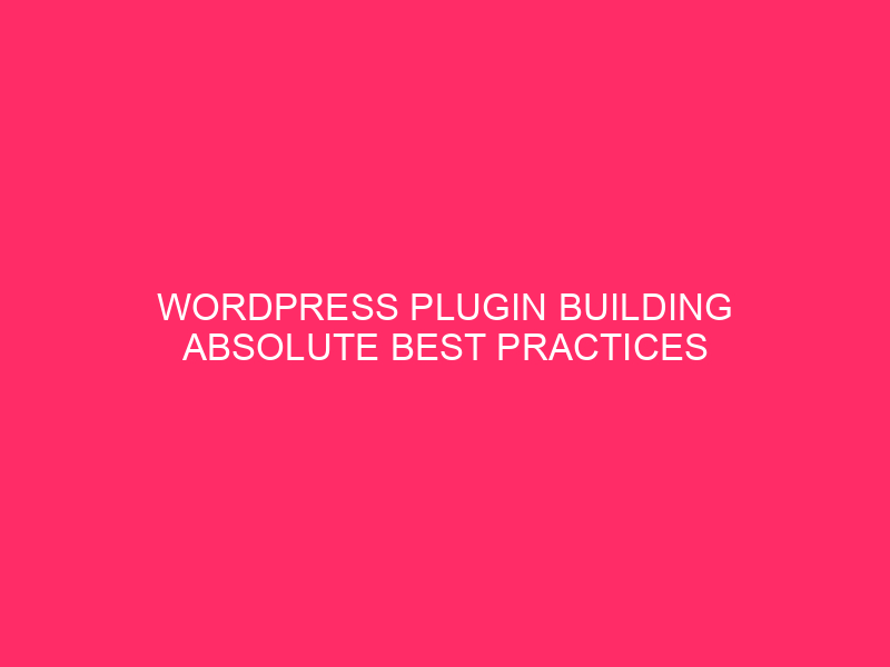 Creating WordPress Plugins The Absolute Best Practices in New Mexico Abstract: In…
