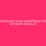 Protect your WordPress site: automate regular updates in the realm…