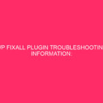 WP FixAll Plugin Troubleshooting Information: Protect your WordPress website from…