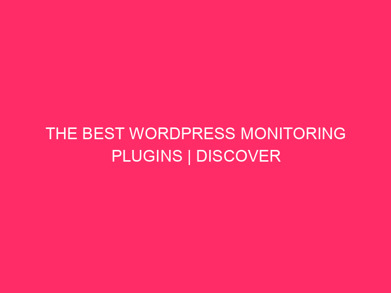 Best WordPress Tracking Plugins | Discover the Essential WordPress...
