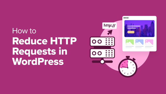 How to Reduce HTTP Requests in WordPress