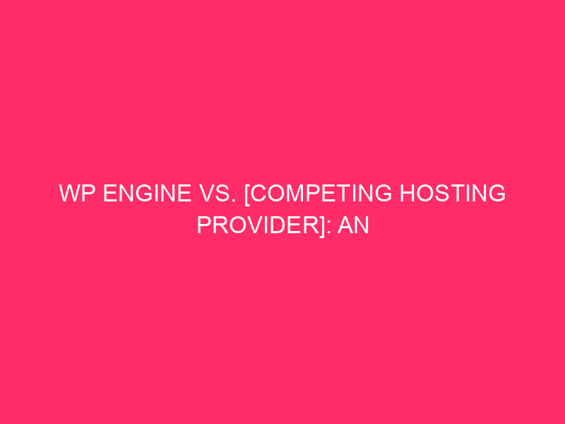 WP VS. [Competing Hosting Provider]: A high intensity WordPress exploit ...
