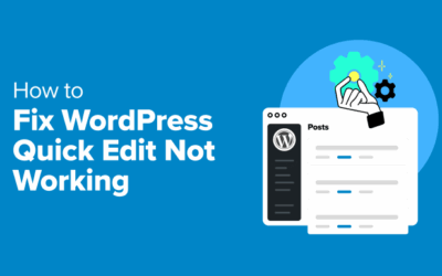 WordPress Fast Edit not working now? Here’s how you can fix it in no time