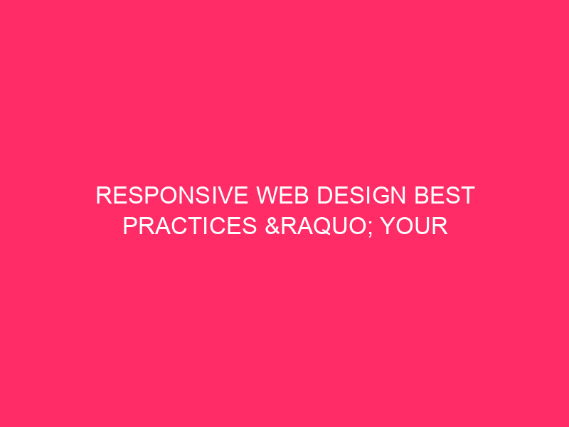 Best Practice of Web Design Reactive »Your website, your way: ...
