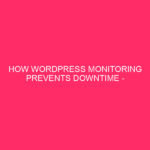 How WordPress Monitoring Prevents Downtime - Anchorage Municipality's Website: Uptime...