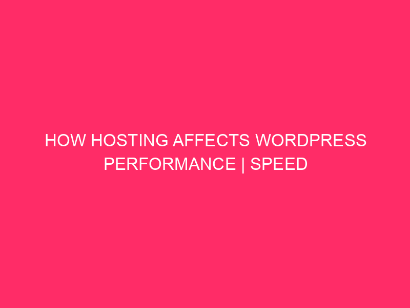 How the hosting affects WordPress performance | Accelerate your Petersburg ...
