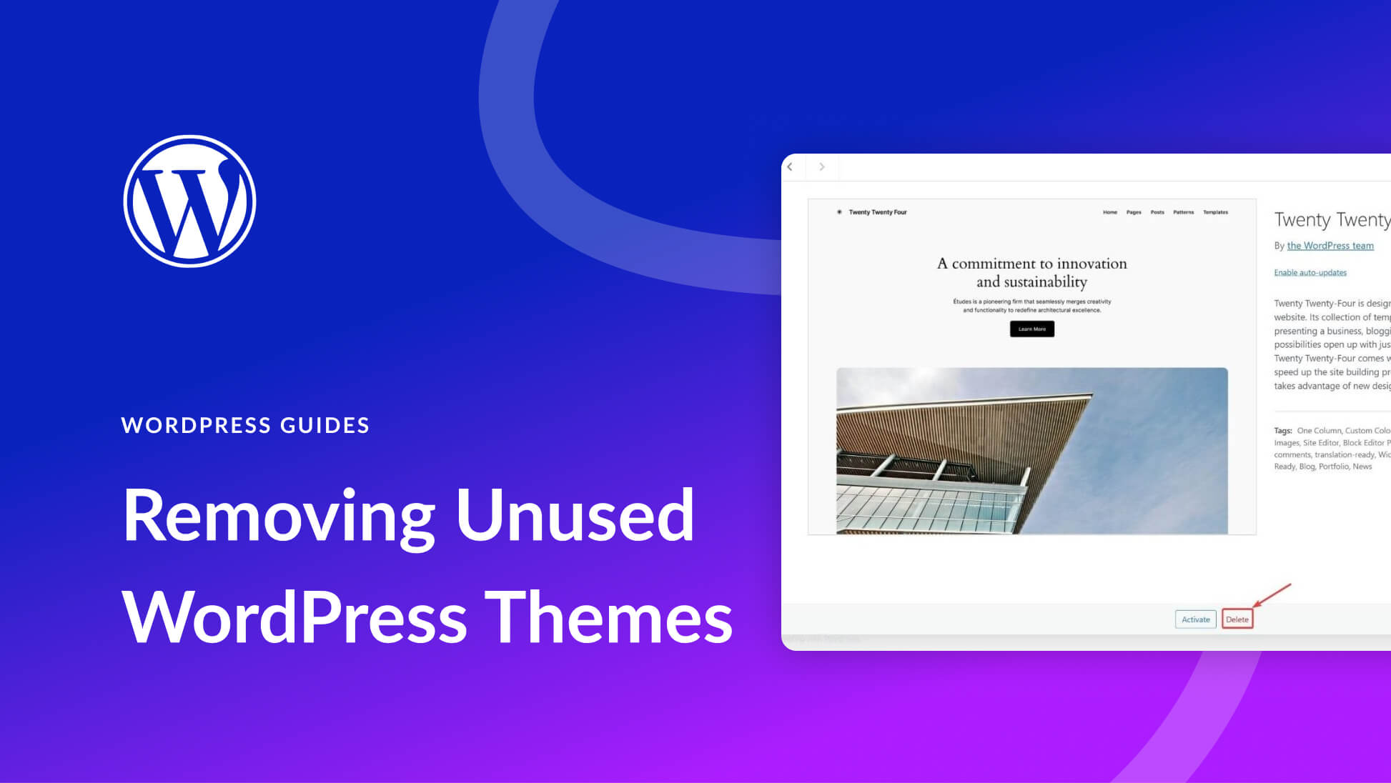 How to Remove Unused WordPress Themes & Why You Should