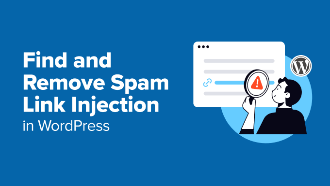 Finding and removing spam links in WordPress