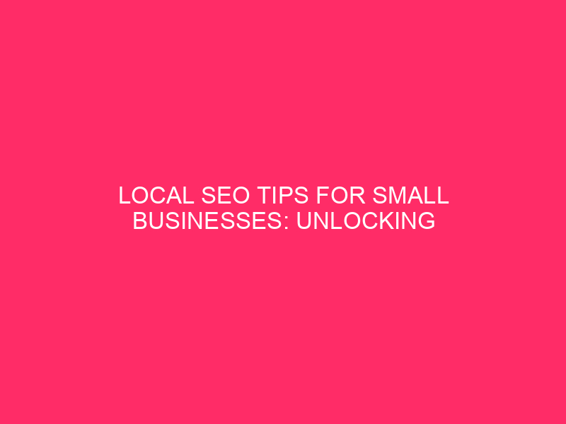 Local SEO Suggestions for small businesses: unlock the power of ...
