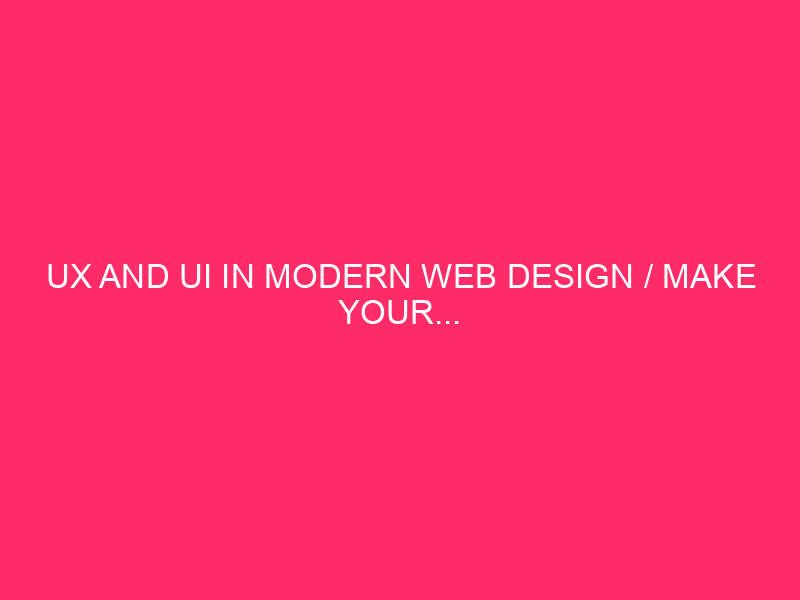 Ux and user interface on modern web design / Create your ...
