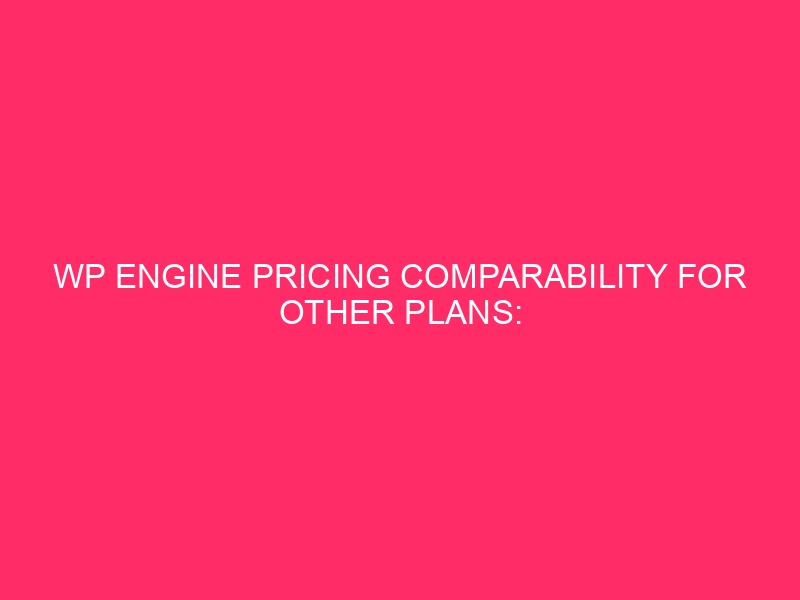 Comparability of WP engine prices for other planes: unlock the energy ...

