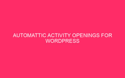 Automattic Activity Openings For WordPress Builders | Surf’s Up For…