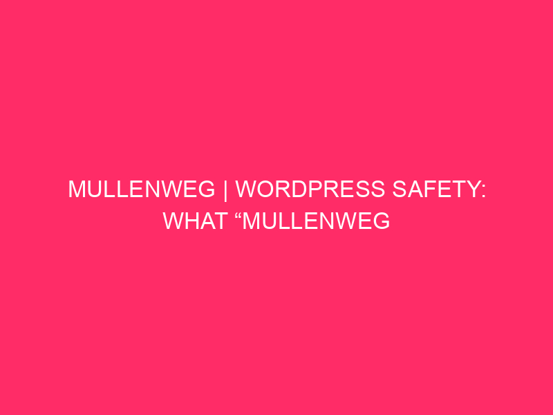 Mullenweg | WordPress Safety: what “Mullenweg in Michigan” can educate …