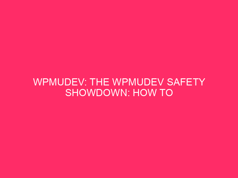 WPMUDEV: The WPMudev Safrown Showdown: come offrire protezione al tuo WordPress ...
