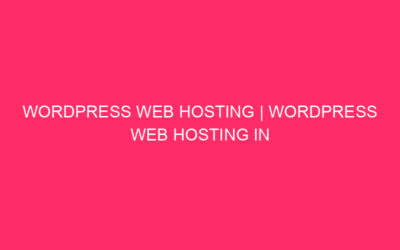 WordPress Web hosting | WordPress Web hosting In Missouri: Protecting Your Site…