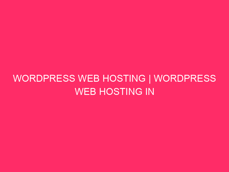 WordPress Web hosting | WordPress Web hosting In Missouri: Protecting Your Site…