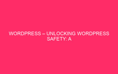 WordPress – WordPress security unlocking: information for North Carolina …