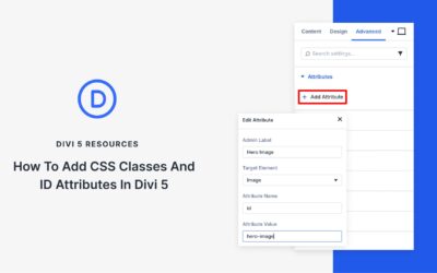 How to add CSS classes and ID attributes in Divi 5