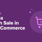 How I Successfully Ran a Flash Sale in WooCommerce
