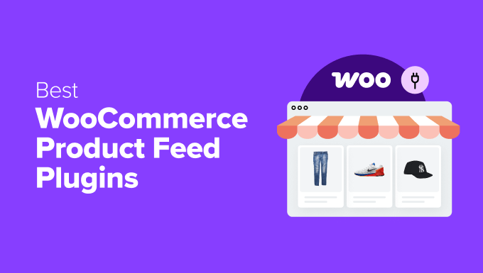 7 Absolute best WooCommerce Product Feed Plugins Ranked (My Revel Best WooCommerce Product Feed Plugins